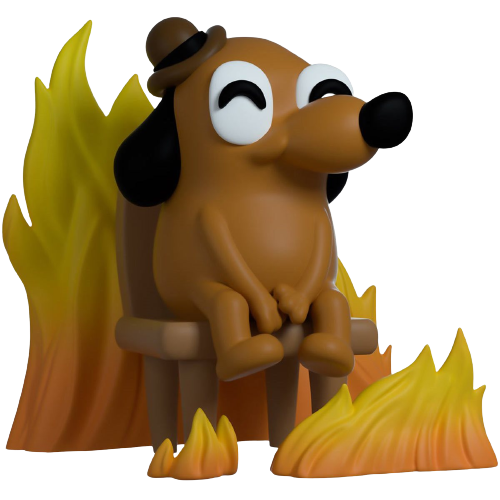 This is Fine #57 - Meme Collection Youtooz